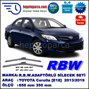 TOYOTA Corolla [E18] 06.2013-..., 650 / 350 mm.  RBW  ADAPTÖRLÜ MUZ SİLECEK SETİ