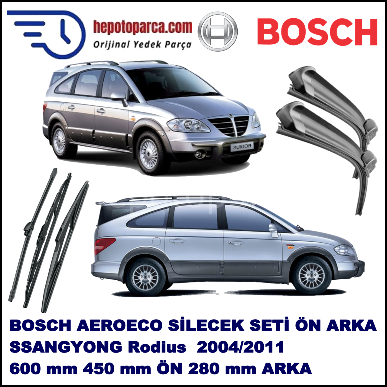 SSANGYONG Rodius  08,2004-,,, Bosch Aeroeco Ön ve Arka Silecek Takımı