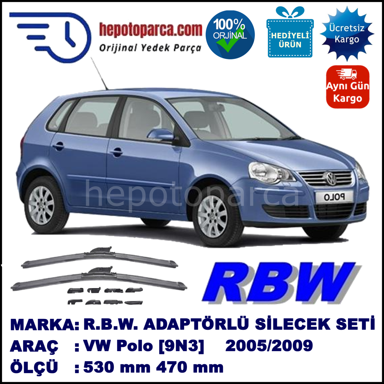 RBW Yedek Parca Vw Polo 9N3 04.2005 12.2009 530 470 Mm. Rbw Adap