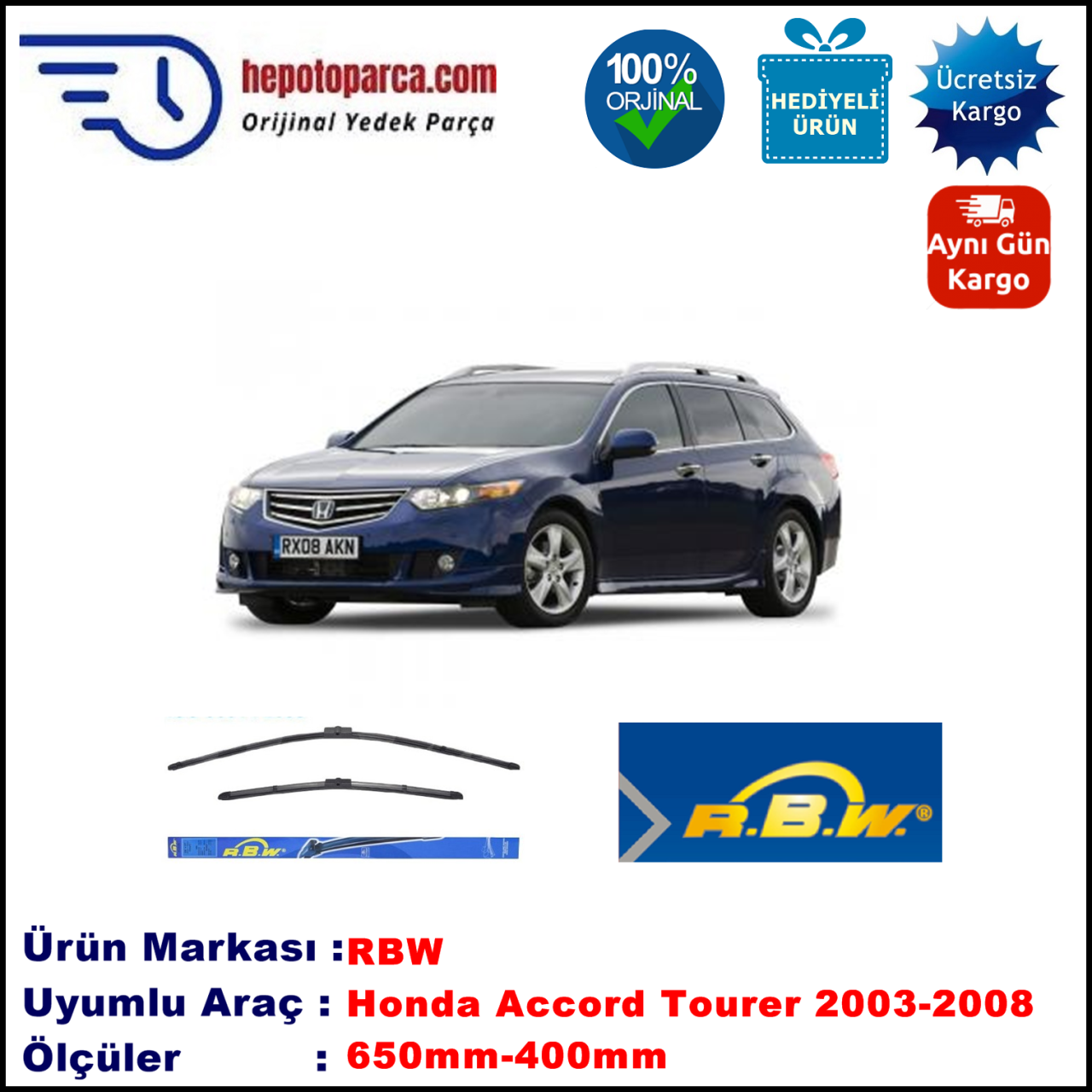 HONDA Accord Tourer [CL/CN/CM] 02.2003-08.2008, 650 / 400 mm.  RBW  ADAPTÖRLÜ MUZ SİLECEK SETİ