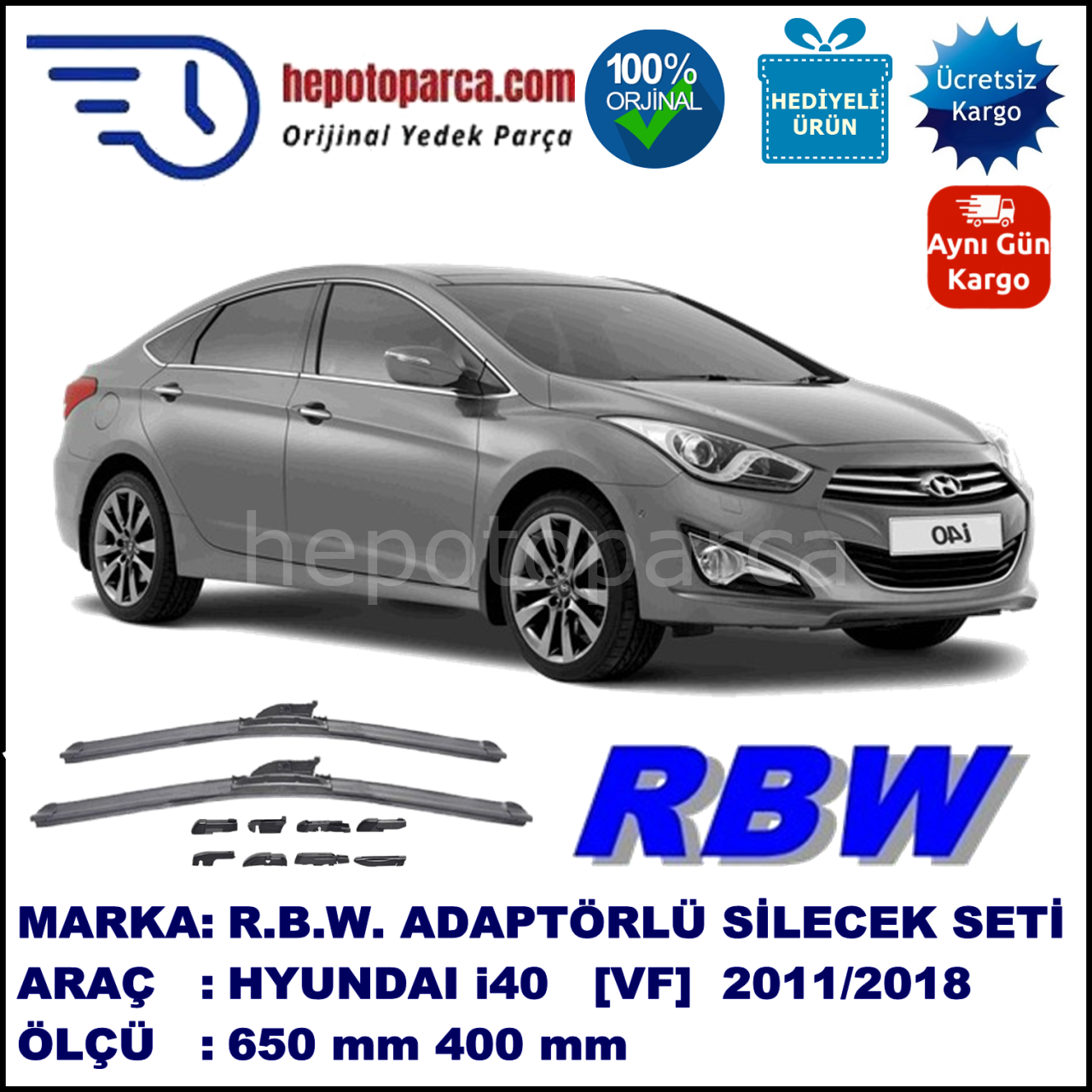 HYUNDAI i40  [VF] 04.2011-..., 650 / 400 mm.  RBW  ADAPTÖRLÜ MUZ SİLECEK SETİ