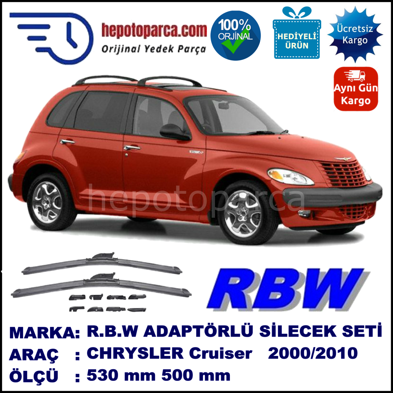 CHRYSLER PT Cruiser [PT] 06.2000-12.2010, 530 / 500 mm.  RBW  ADAPTÖRLÜ MUZ SİLECEK SETİ