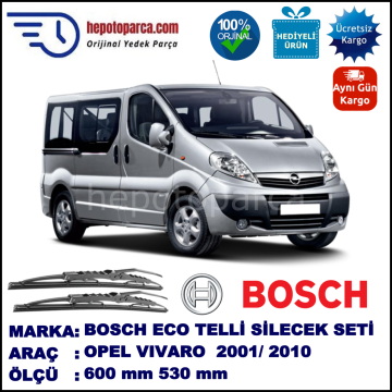 OPEL Vivaro  03.2001--> 600 / 530 mm. BOSCH Telli Silecek 2'li Takım U Kanca Uyumlu