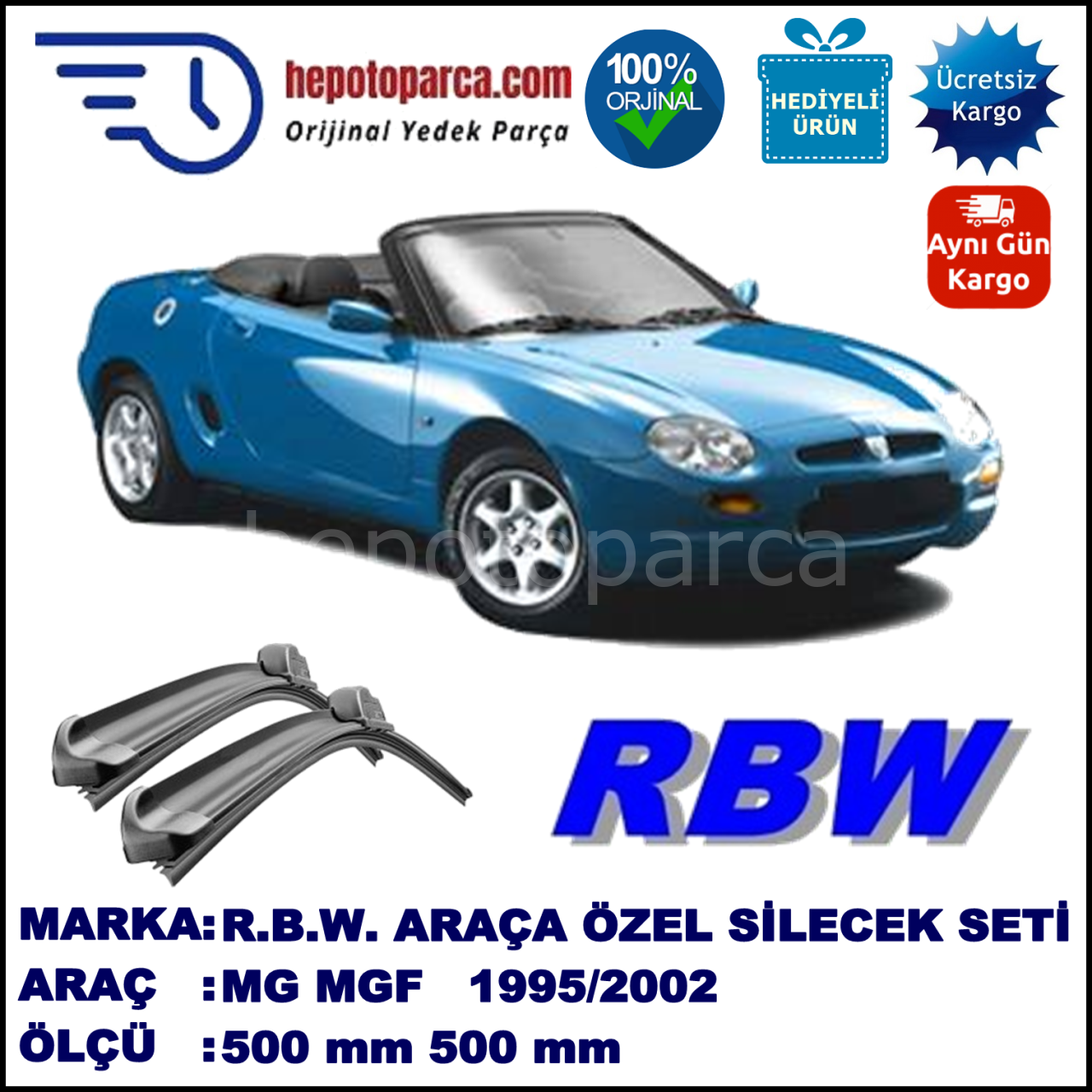 MG MGF  10.95-03.02 500 / 500 mm. RBW Muz Silecek Seti  2'li Takım. U Kanca Uyumludur.