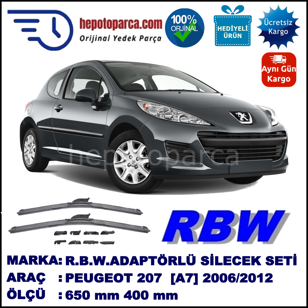 PEUGEOT 207 [A7] 05.2006-04.2012, 650 / 400 mm.  RBW  ADAPTÖRLÜ MUZ SİLECEK SETİ