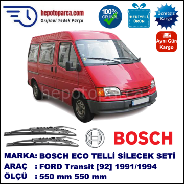 FORD Transit  [92] 08.1991-07.1994 550 / 550 mm. BOSCH Telli Silecek 2'li Takım U Kanca Uyumlu