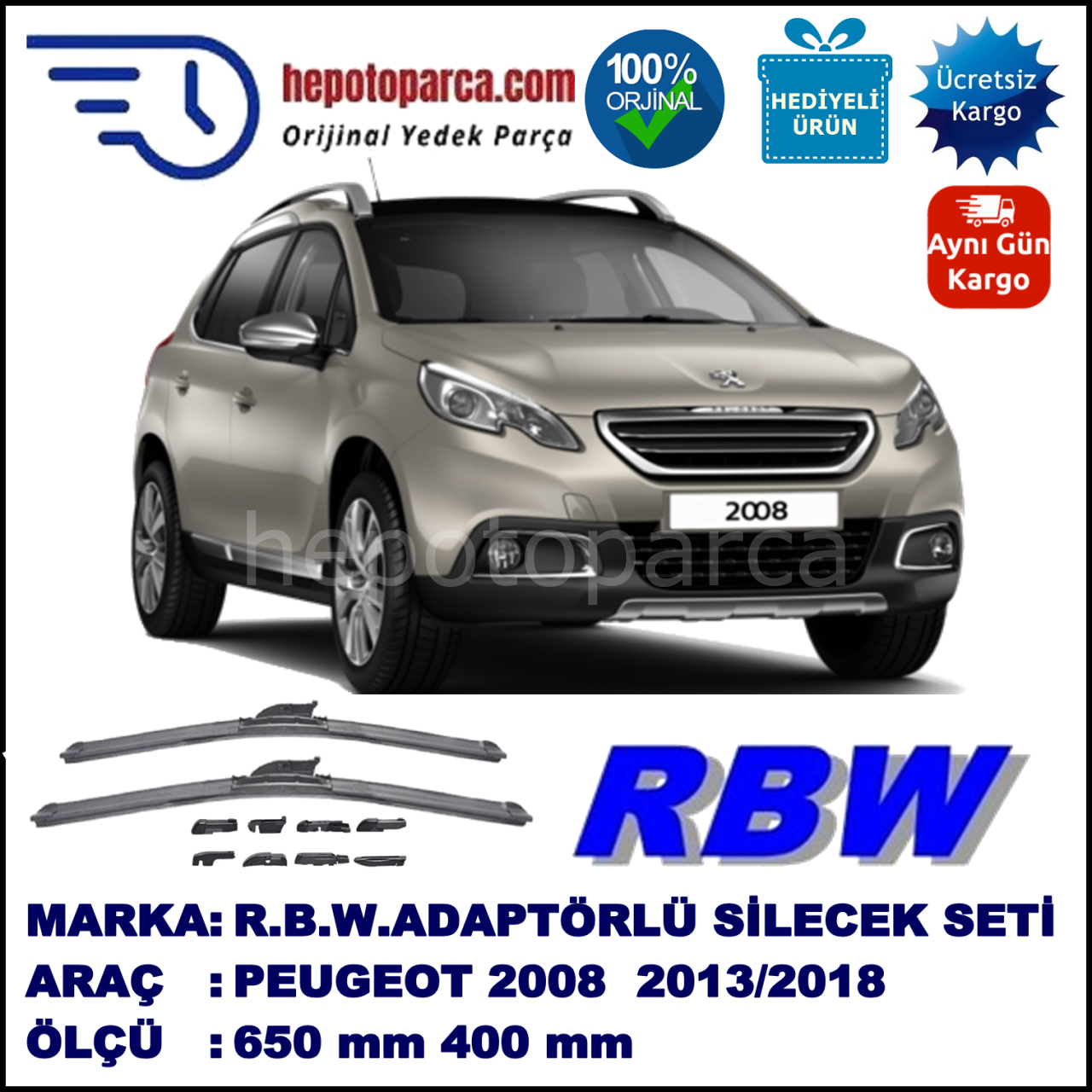 PEUGEOT 2008  03.2013-..., 650 / 400 mm.  RBW  ADAPTÖRLÜ MUZ SİLECEK SETİ