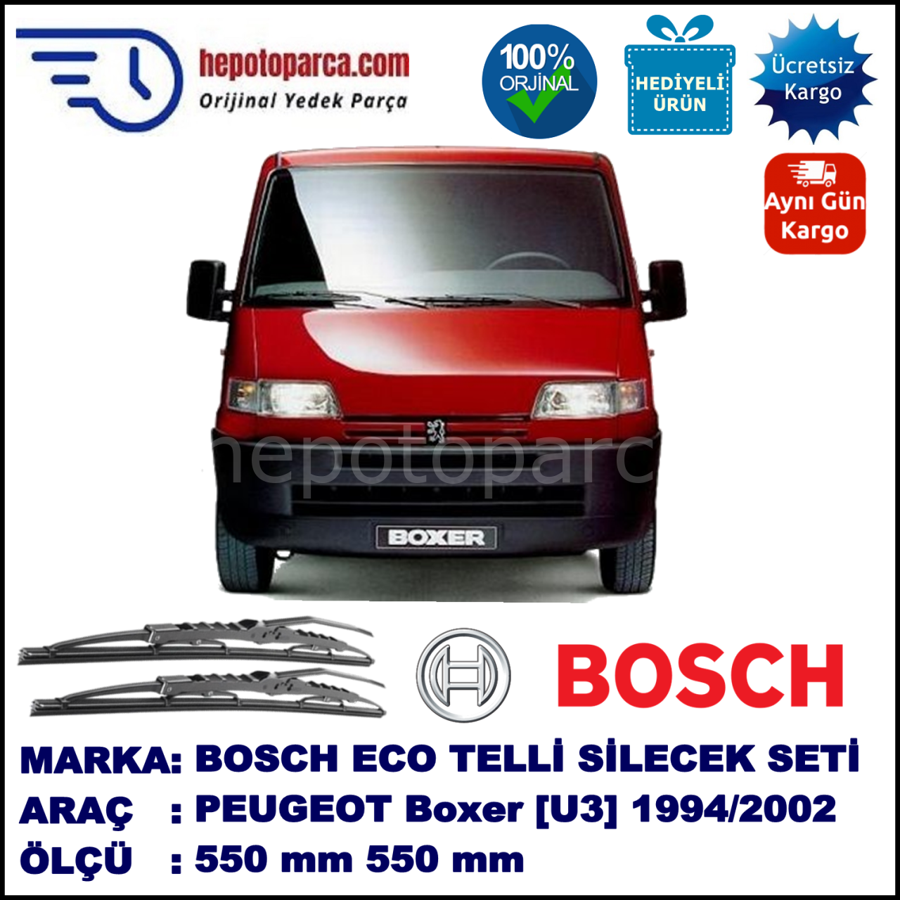 PEUGEOT Boxer  [U3] 02.1994-02.2002 550 / 550 mm. BOSCH Telli Silecek 2'li Takım U Kanca Uyumlu