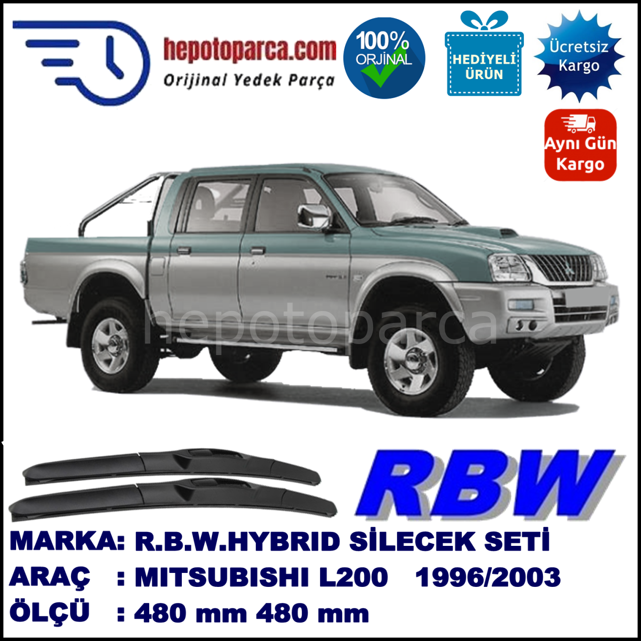 MITSUBISHI L 200 Forte [K7] 01.96-... 480 / 480 mm. RBW Hybrid Silecek Seti. U Kanca Uyumlu Hibrit