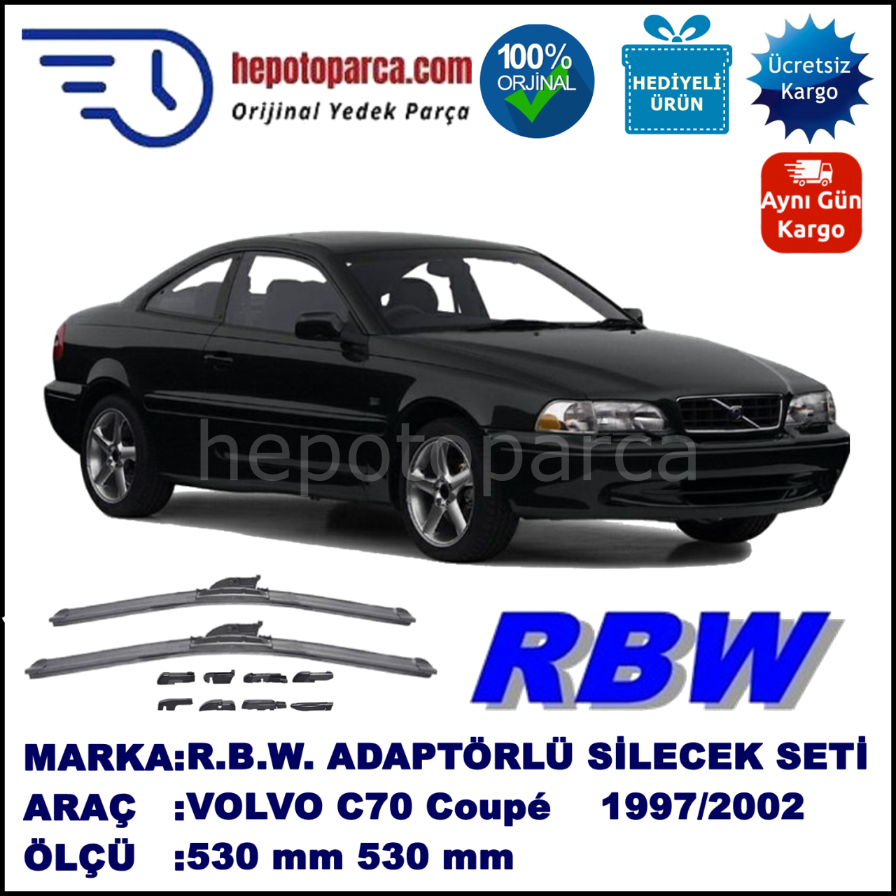 VOLVO C70 Coupé  01.1997-07.2002, 530 / 530 mm.  RBW  ADAPTÖRLÜ MUZ SİLECEK SETİ