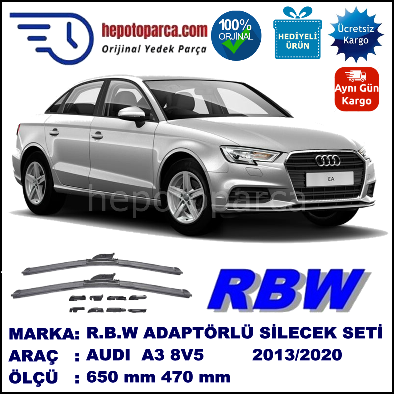 AUDI A3 Sportlimousine [8V5] 05.2013-..., 650 / 470 mm.  RBW  ADAPTÖRLÜ MUZ SİLECEK SETİ