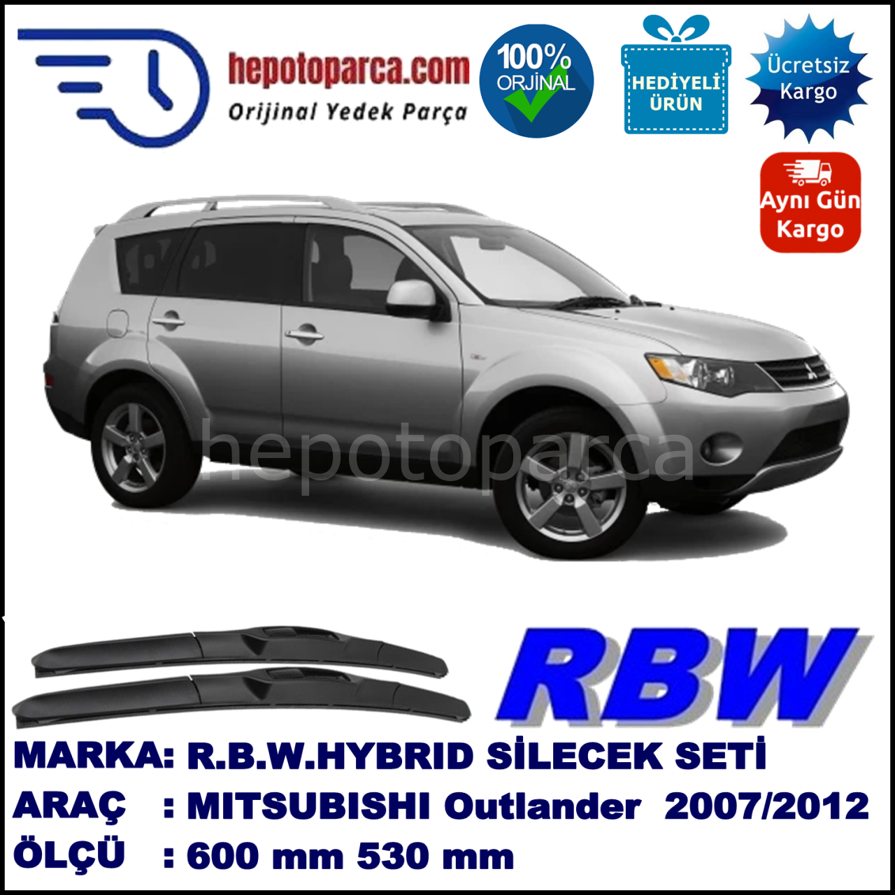 MITSUBISHI Outlander [CW] 02.07-... 600 / 530 mm. RBW Hybrid Silecek Seti. U Kanca Uyumlu Hibrit