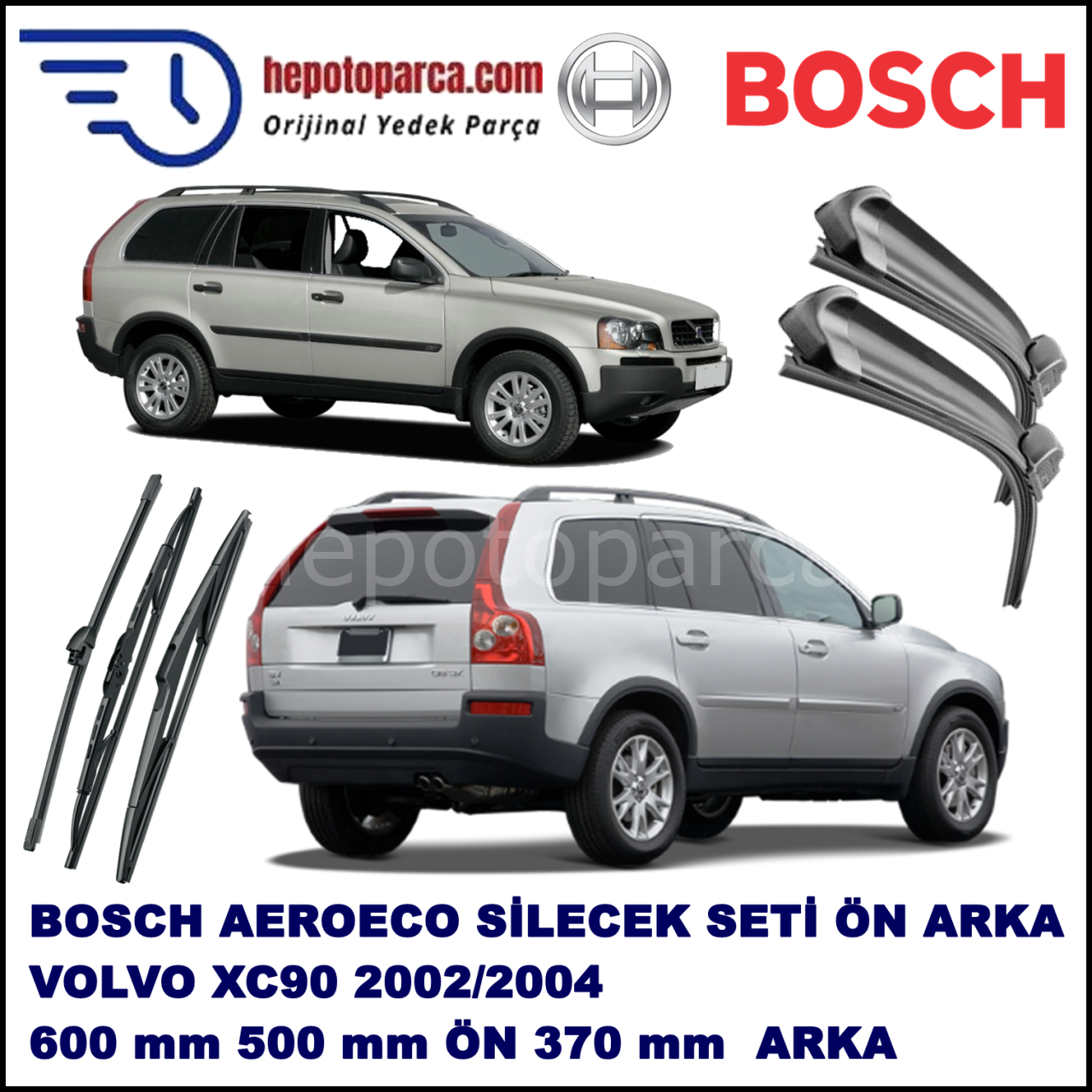 VOLVO XC90  10,2002-07,2004 Bosch Aeroeco Ön ve Arka Silecek Takımı