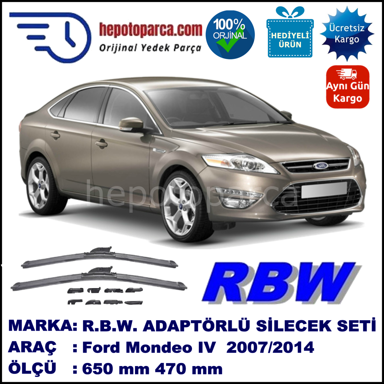 FORD Mondeo IV [07] 02.2007-..., 650 / 470 mm.  RBW  ADAPTÖRLÜ MUZ SİLECEK SETİ