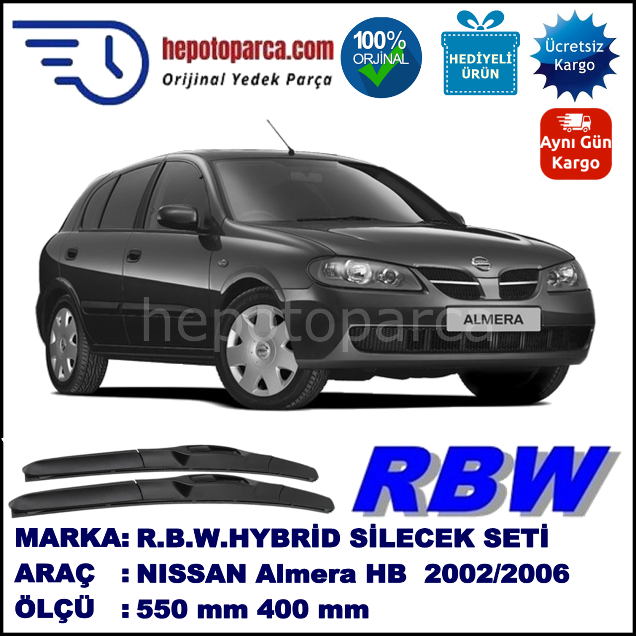 NISSAN Almera Hatchback [N16E] 10.02-11.06 550 / 400 mm. RBW Hybrid Silecek Seti. U Kanca Uyumlu Hibrit