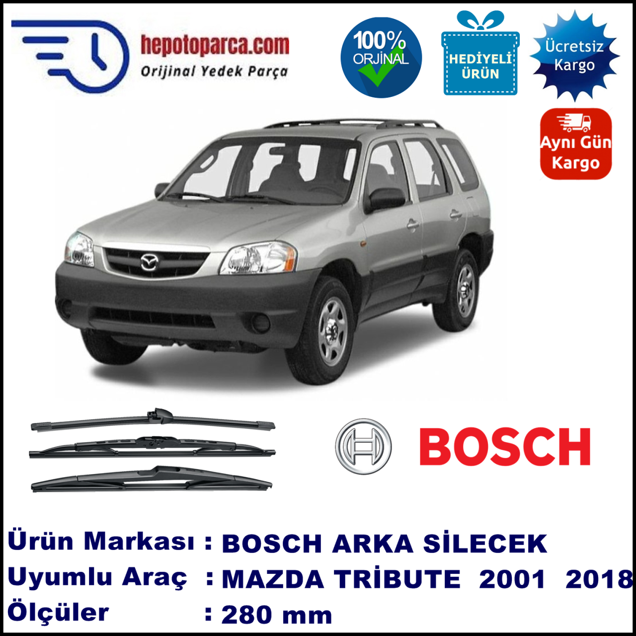 MAZDA Tribute [EP] 280 mm 02.2001-... BOSCH Arka Silecek