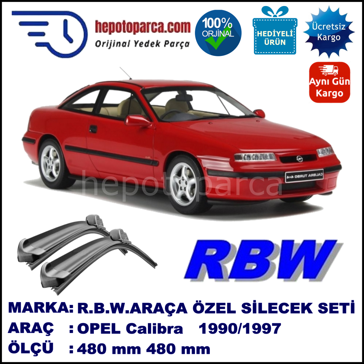 OPEL Calibra  06.90-03.97 480 / 480 mm. RBW Muz Silecek Seti  2'li Takım. U Kanca Uyumludur.