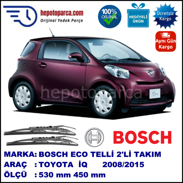 TOYOTA iQ  11.08-... 530 / 450 mm. BOSCH ECO Telli Silecek 2'li Takım