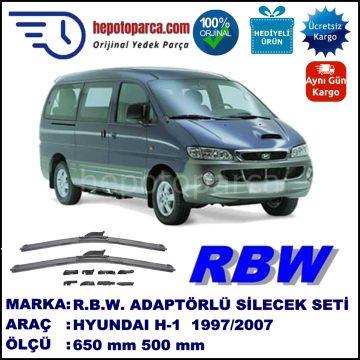 HYUNDAI H1 H-1   10.1997-05.2007, 650 / 500 mm.  RBW  ADAPTÖRLÜ MUZ SİLECEK SETİ
