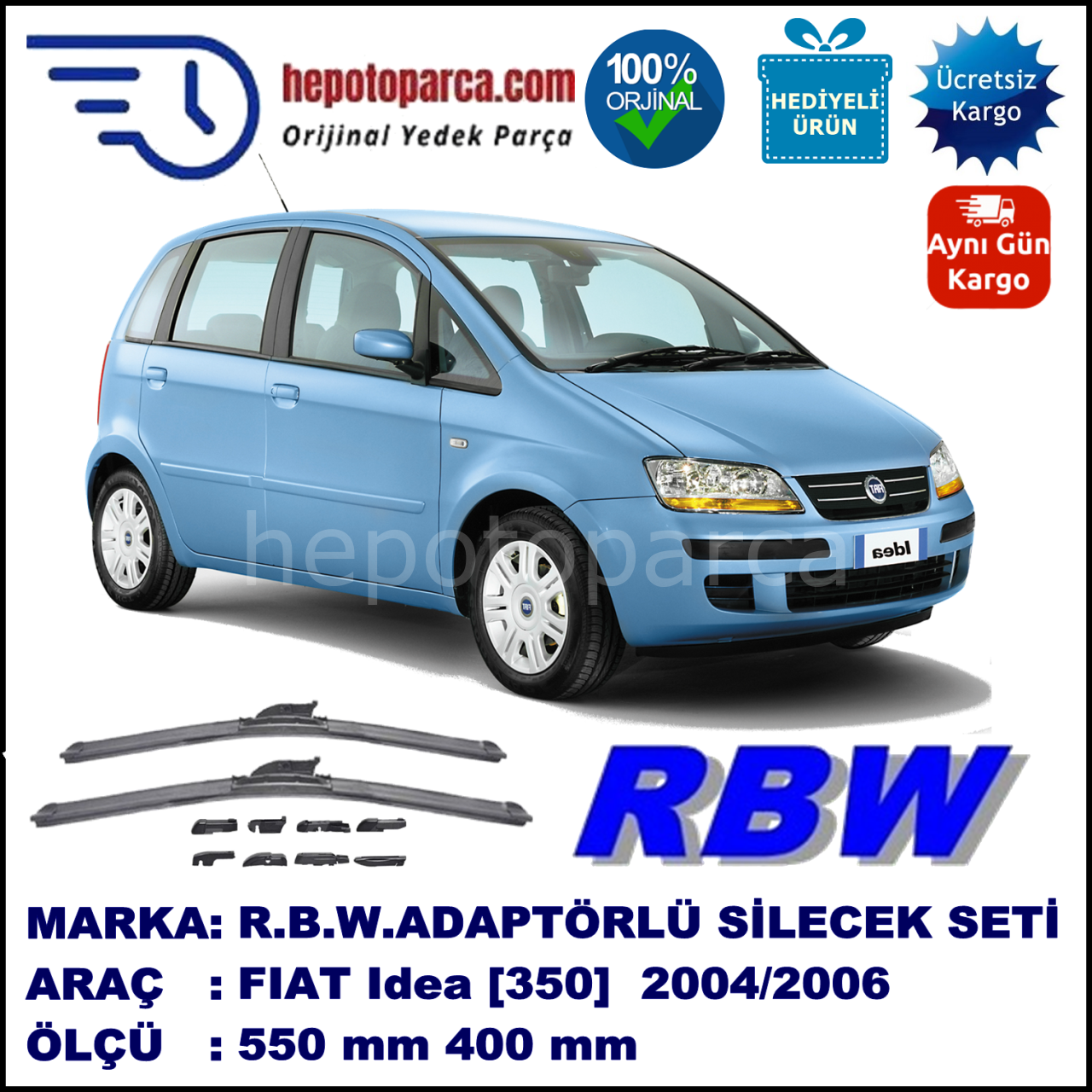 FIAT Idea [350] 01.2004-12.2005, 550 / 400 mm.  RBW  ADAPTÖRLÜ MUZ SİLECEK SETİ
