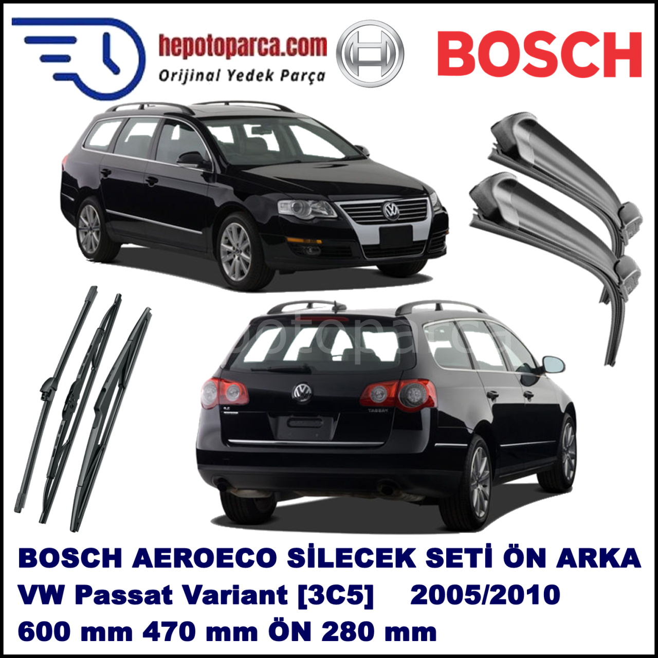 VW Passat Variant [3C5] 08,2005-11,2010 Bosch Aeroeco Ön ve Arka Silecek Takımı