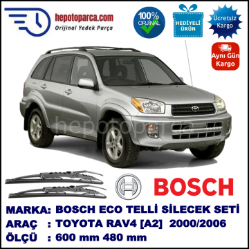 TOYOTA RAV4 [A2] 05.00-01.06 600 / 480 mm. BOSCH ECO Telli Silecek 2'li Takım