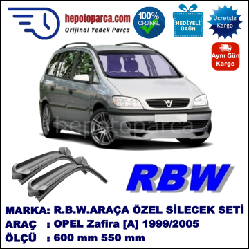 OPEL Zafira [A] 03.99-07.05 600 / 550 mm. RBW Muz Silecek Seti  2'li Takım. U Kanca Uyumludur.