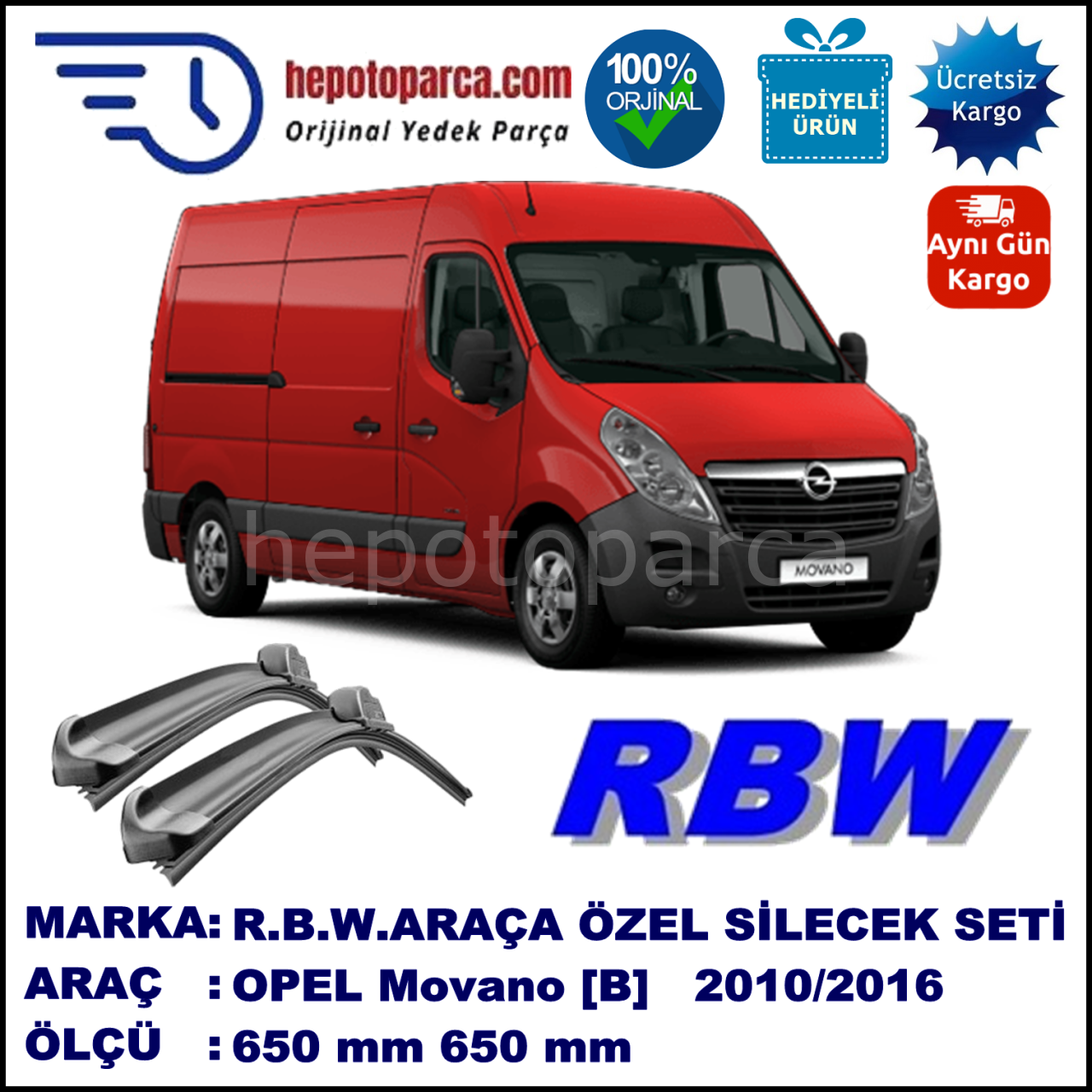 OPEL Movano [B] 04.10-... 650 / 650 mm. RBW Muz Silecek Seti  2'li Takım. U Kanca Uyumludur.