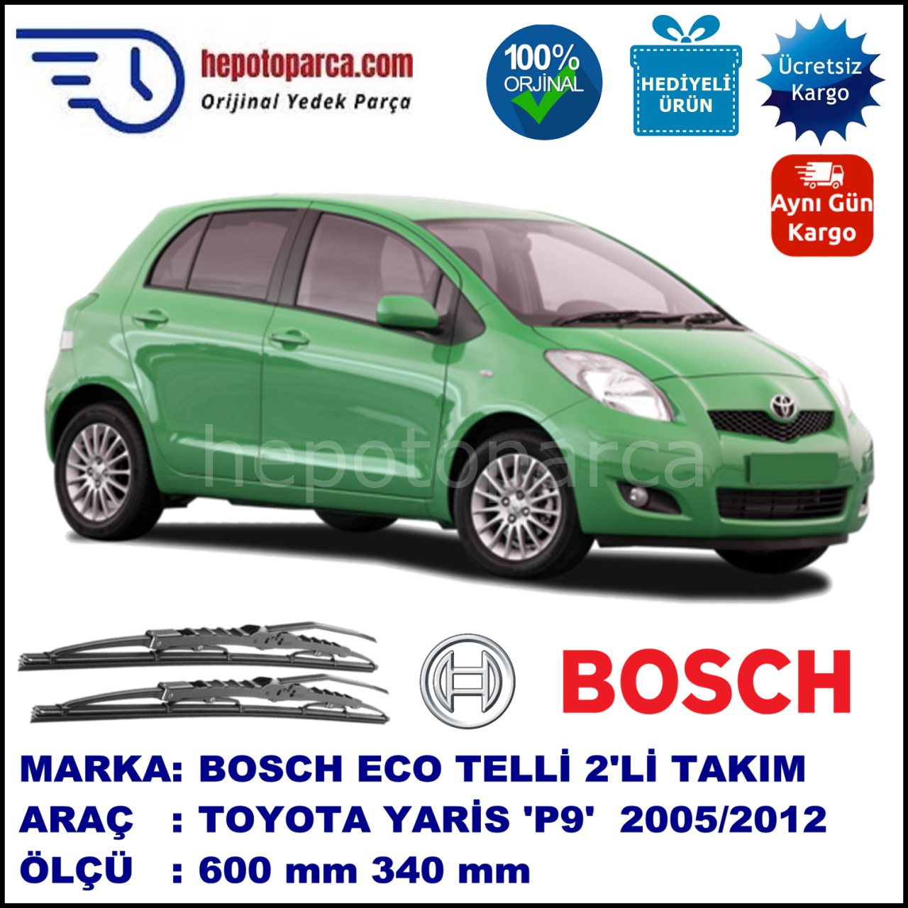 TOYOTA Yaris [P9, JTD] 08.05-... 600 / 340 mm. BOSCH ECO Telli Silecek 2'li Takım