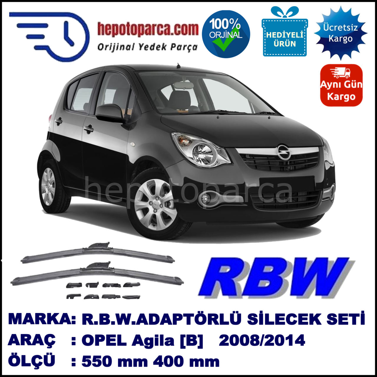 OPEL Agila [B] 03.2008-..., 550 / 400 mm.  RBW  ADAPTÖRLÜ MUZ SİLECEK SETİ