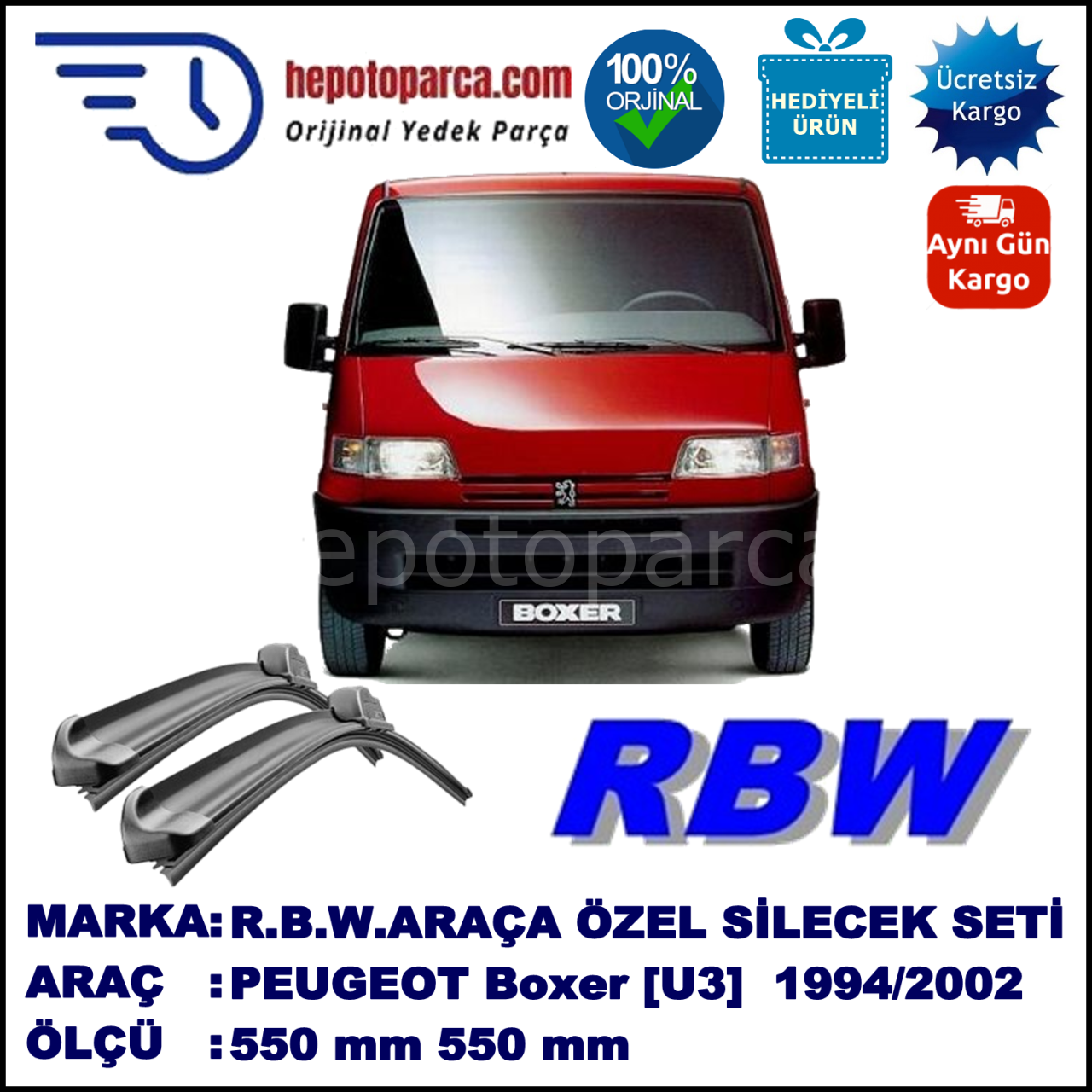 PEUGEOT Boxer [U3] 02.94-02.02 550 / 550 mm. RBW Muz Silecek Seti  2'li Takım. U Kanca Uyumludur.