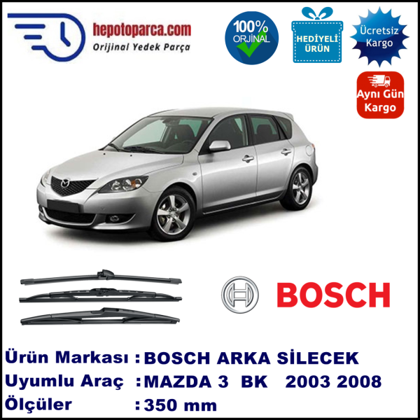 MAZDA 3 Hatchback [BK] 350 mm 07.2003-12.2008 BOSCH Arka Silecek