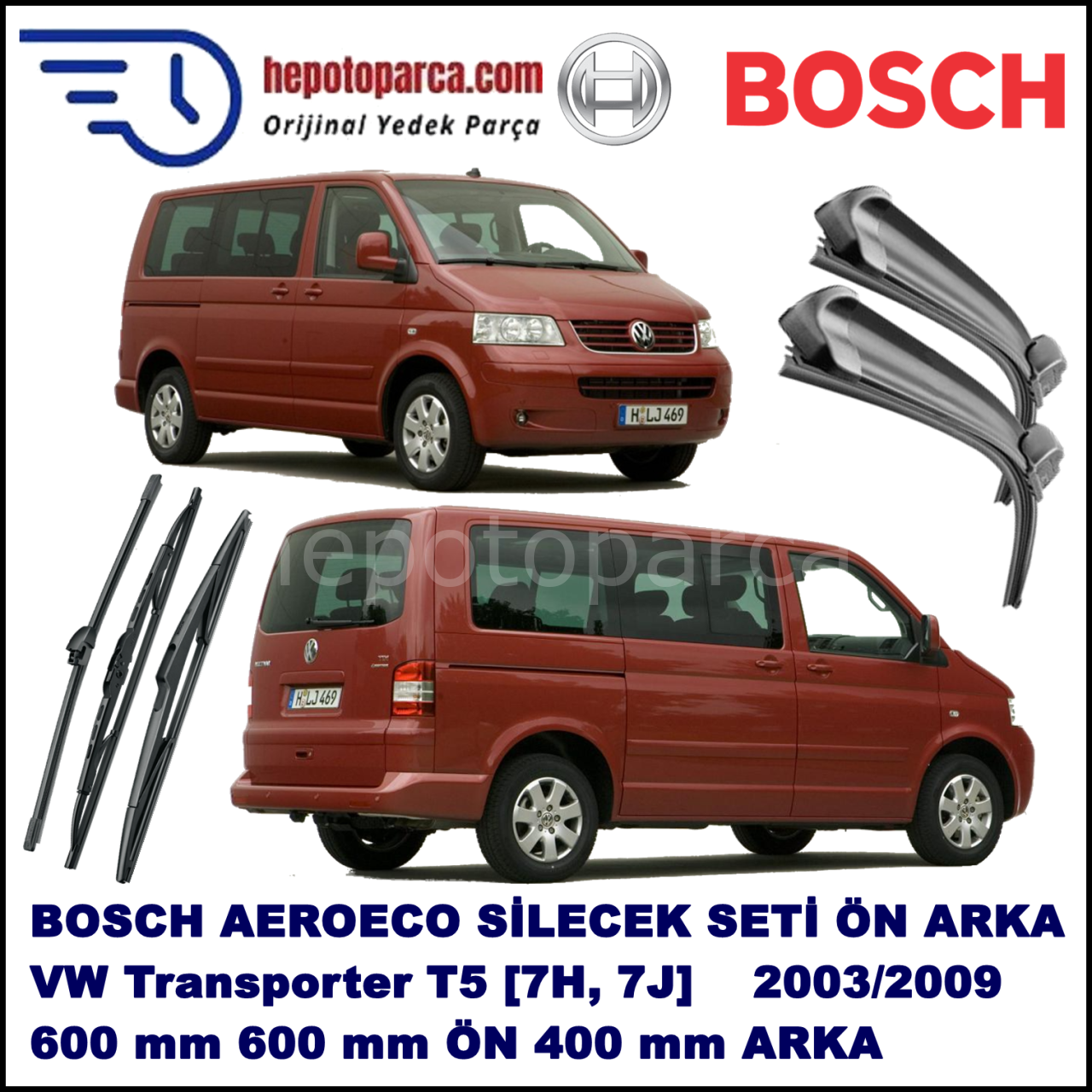 VW Transporter T5 [7H, 7J] 02,2003-11,2009 Bosch Aeroeco Ön ve Arka Silecek Takımı