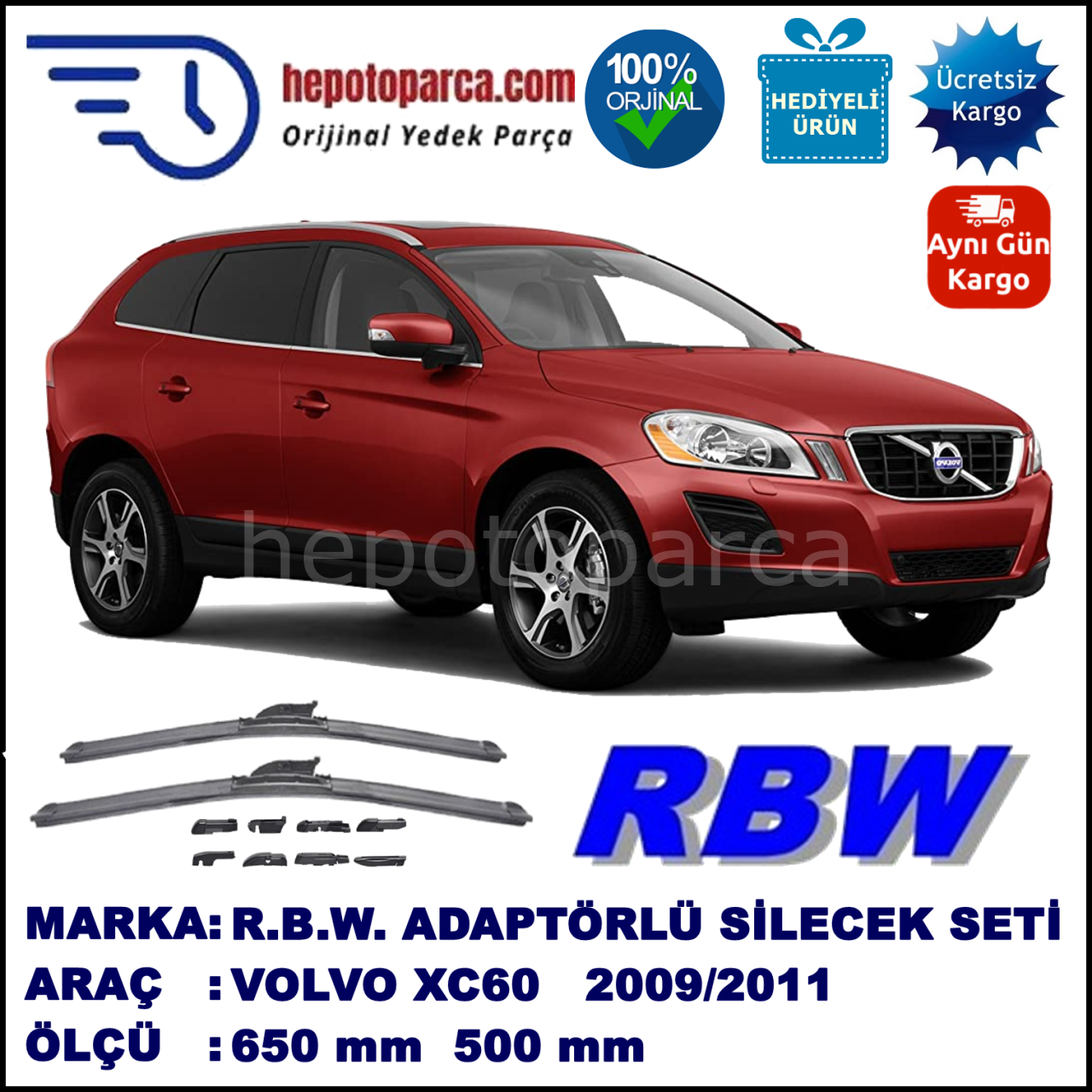 VOLVO XC60  03.2009-07.2011, 650 / 500 mm.  RBW  ADAPTÖRLÜ MUZ SİLECEK SETİ