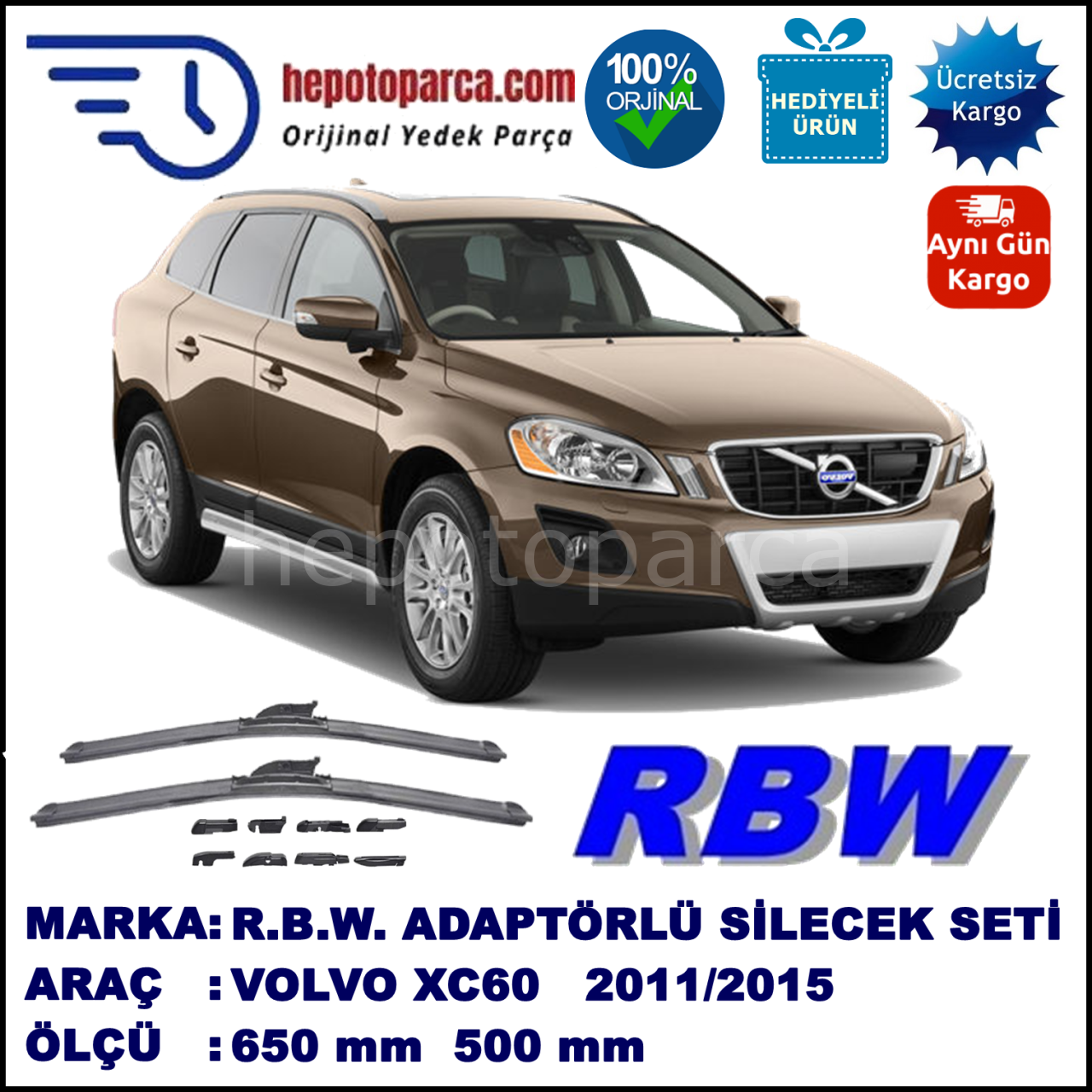 VOLVO XC60  08.2011-..., 650 / 500 mm.  RBW  ADAPTÖRLÜ MUZ SİLECEK SETİ