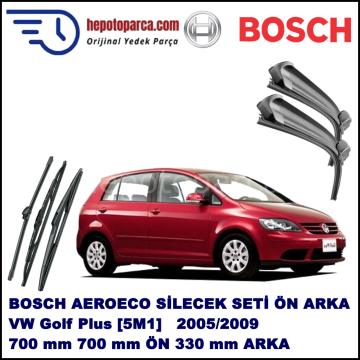 VW Golf Plus [5M1] 01,2005-05,2009 Bosch Aeroeco Ön ve Arka Silecek Takımı