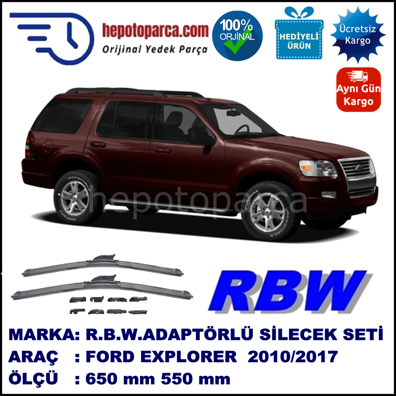 FORD Explorer  09.2010-..., 650 / 550 mm.  RBW  ADAPTÖRLÜ MUZ SİLECEK SETİ