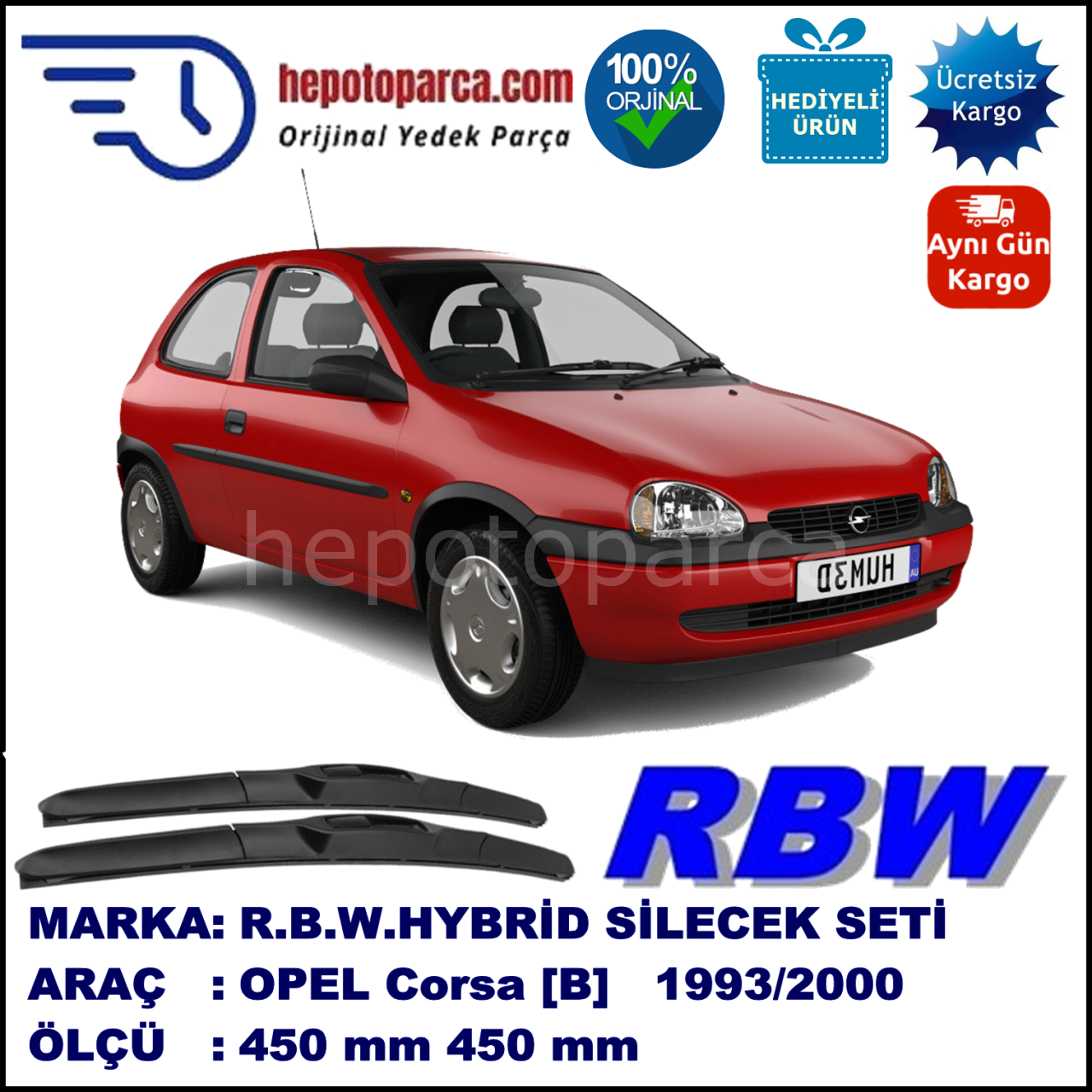 OPEL Corsa [B] 03.93-09.00 450 / 450 mm. RBW Hybrid Silecek Seti. U Kanca Uyumlu Hibrit