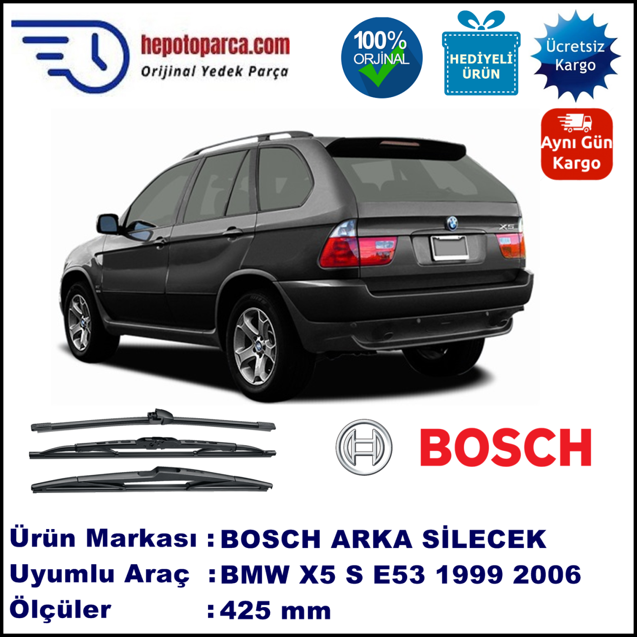 BMW X5 [E 53] 425 mm 03.1999-10.2006 BOSCH Arka Silecek