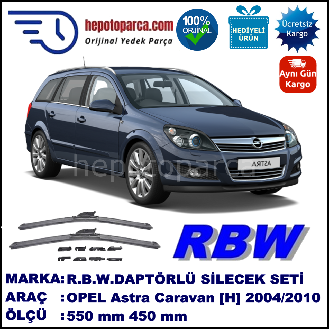 OPEL Astra Caravan [H] 08.2004-03.2010, 550 / 450 mm.  RBW  ADAPTÖRLÜ MUZ SİLECEK SETİ