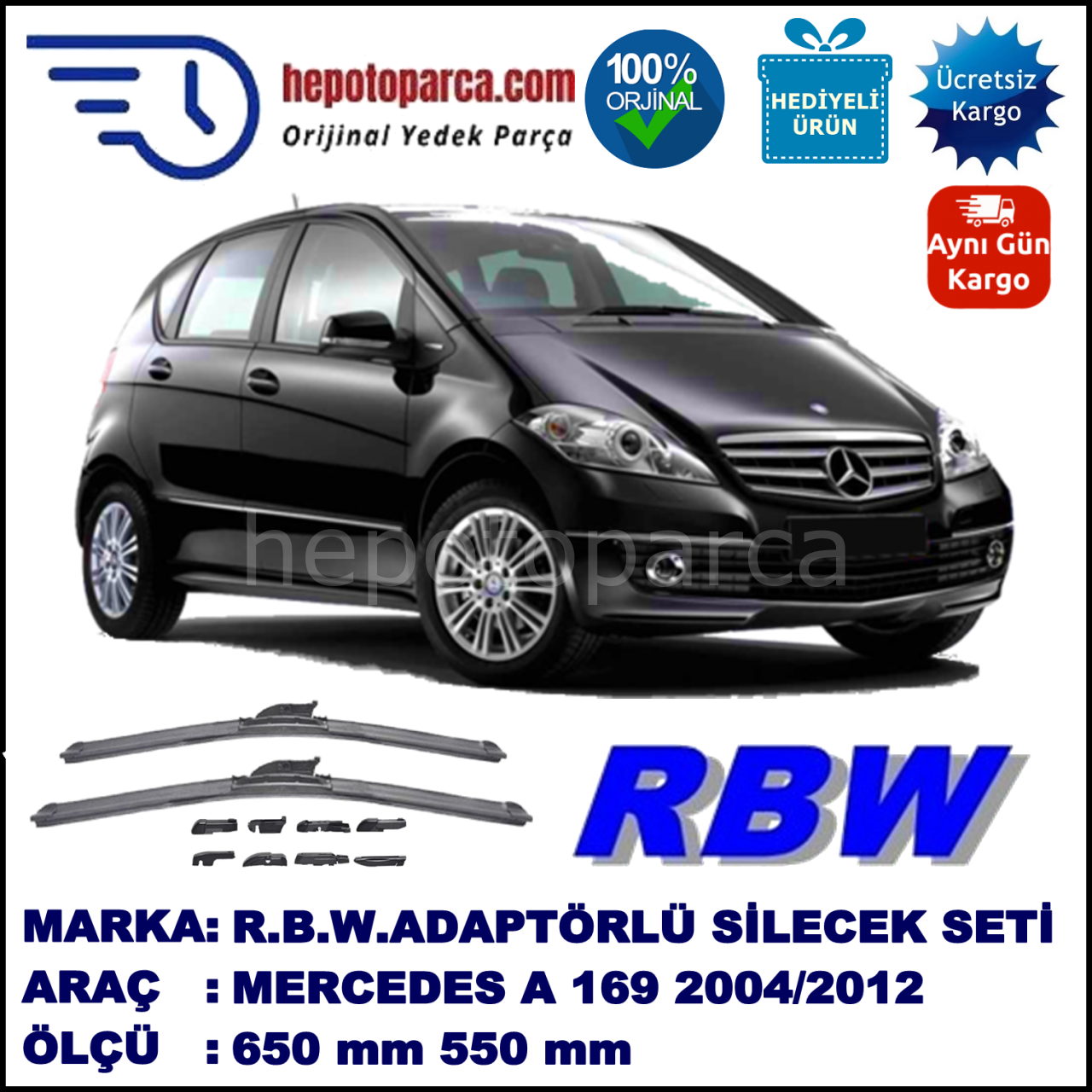 MERCEDES-BENZ Serie A [169] 09.2004-06.2012, 650 / 550 mm.  RBW  ADAPTÖRLÜ MUZ SİLECEK SETİ