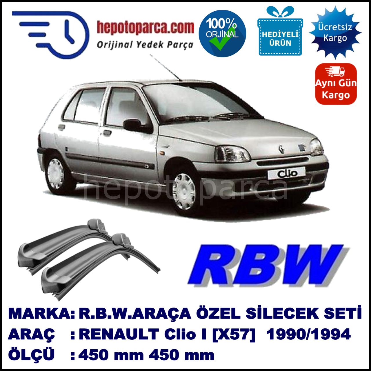 RENAULT Clio I [X57] 06.90-02.94 450 / 450 mm. RBW Muz Silecek Seti  2'li Takım. U Kanca Uyumludur.