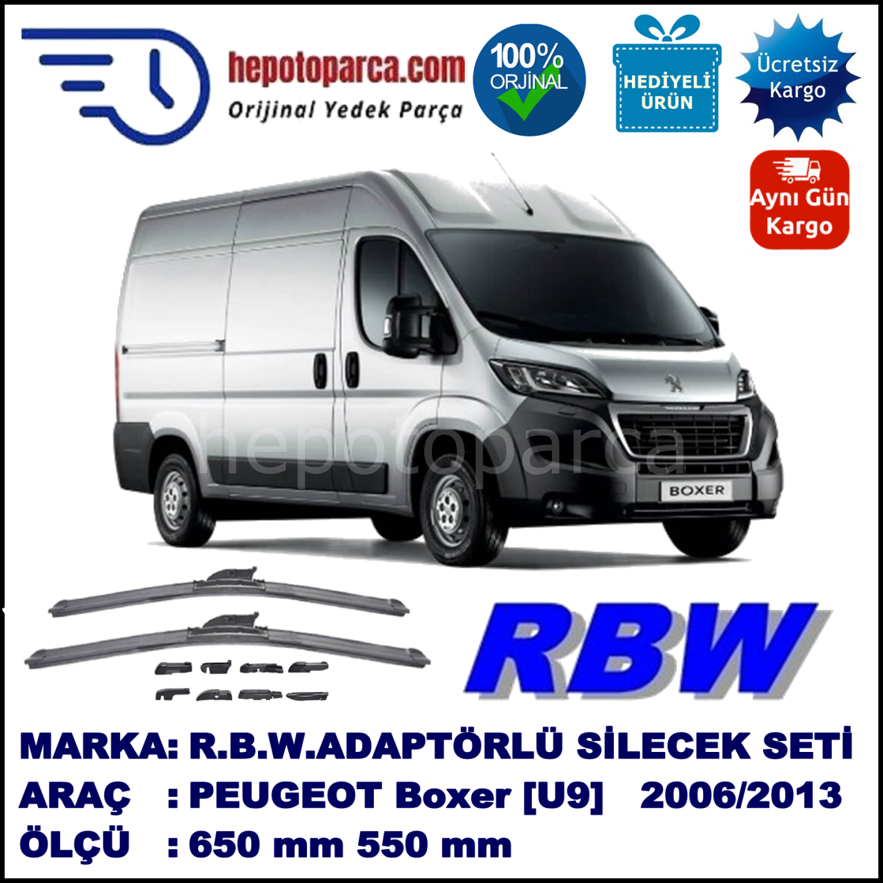 PEUGEOT Boxer [U9] 06.2006-..., 650 / 550 mm.  RBW  ADAPTÖRLÜ MUZ SİLECEK SETİ