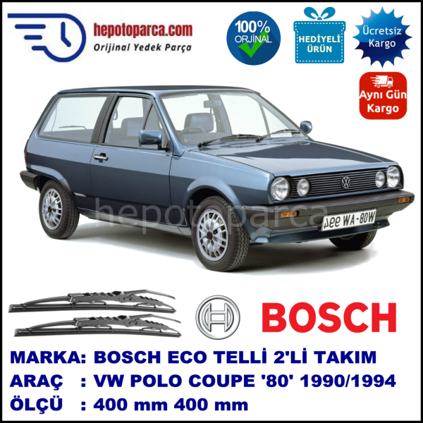 BOSCH VW Polo Coupe 80 10.90 09.94 400 400 mm. BOSCH ECO Telli Silecek 2 li Tak m