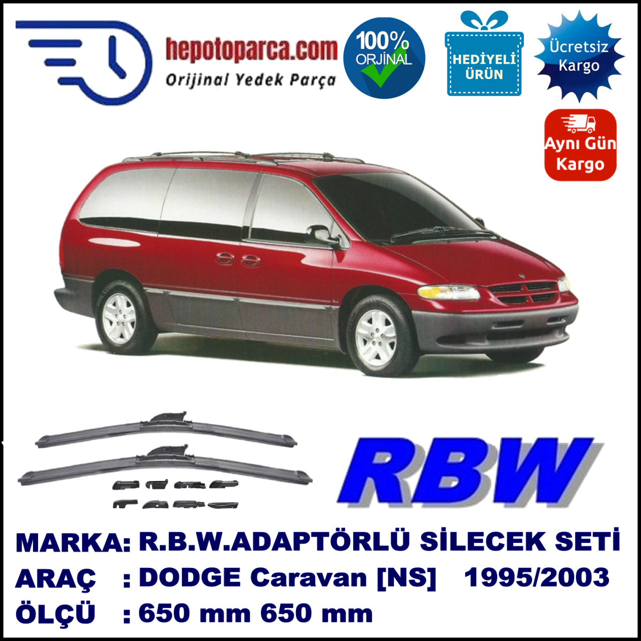 DODGE Caravan [NS] 01.1995-08.2003, 650 / 650 mm.  RBW  ADAPTÖRLÜ MUZ SİLECEK SETİ