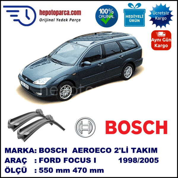 FORD Focus I Turnier [99] 11.1998-05.2005, 550 / 470 mm. BOSCH AEROECO Aparatlı Muz Silecek
