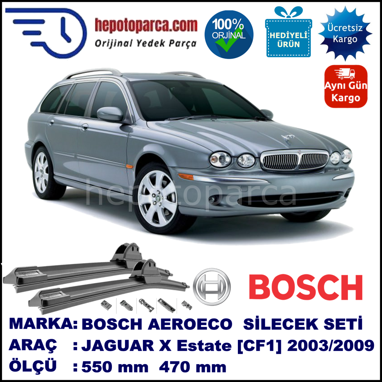 JAGUAR X-Type Estate [CF1] 03.2003-12.2009, 550 / 470 mm. BOSCH AEROECO Aparatlı Muz Silecek