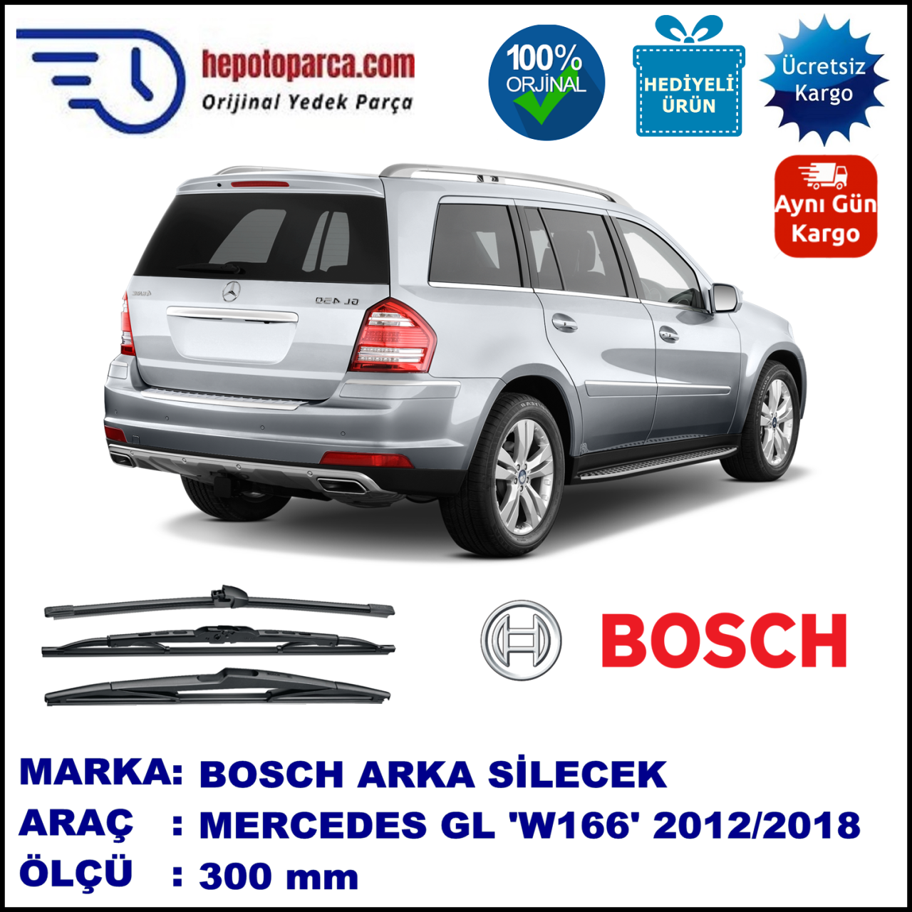 MERCEDES-BENZ Serie GL [166] 300 mm 08.2012-... BOSCH Arka Silecek