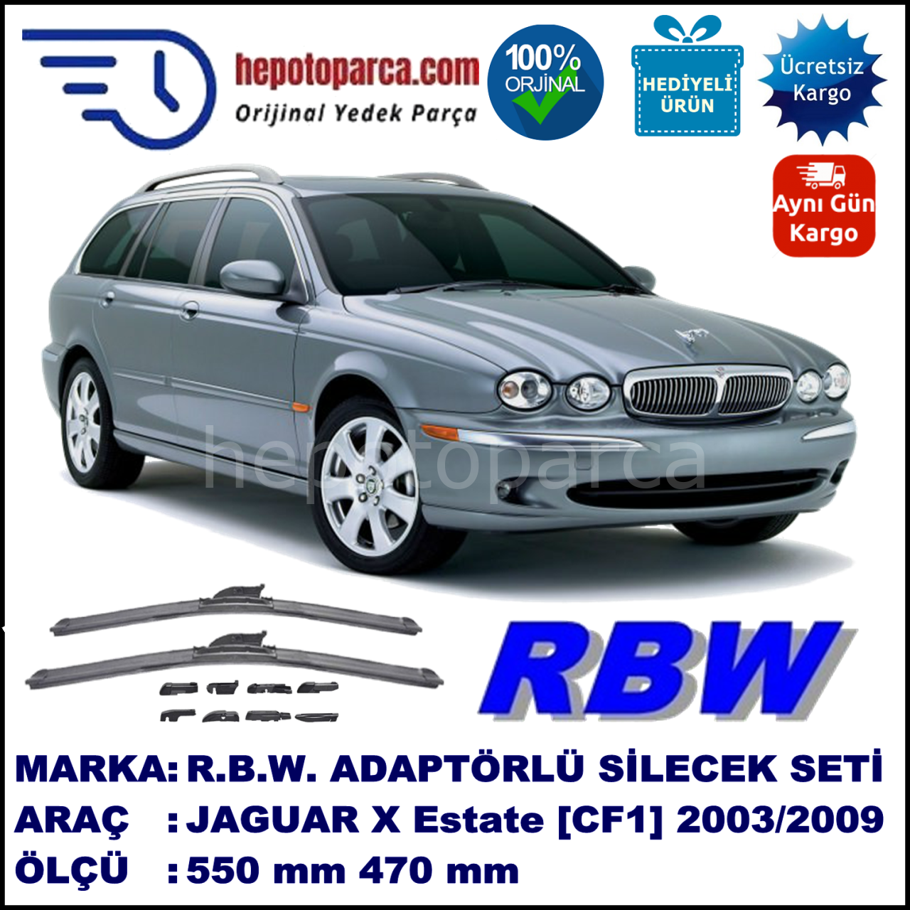 JAGUAR X-Type Estate [CF1] 03.2003-12.2009, 550 / 470 mm.  RBW  ADAPTÖRLÜ MUZ SİLECEK SETİ