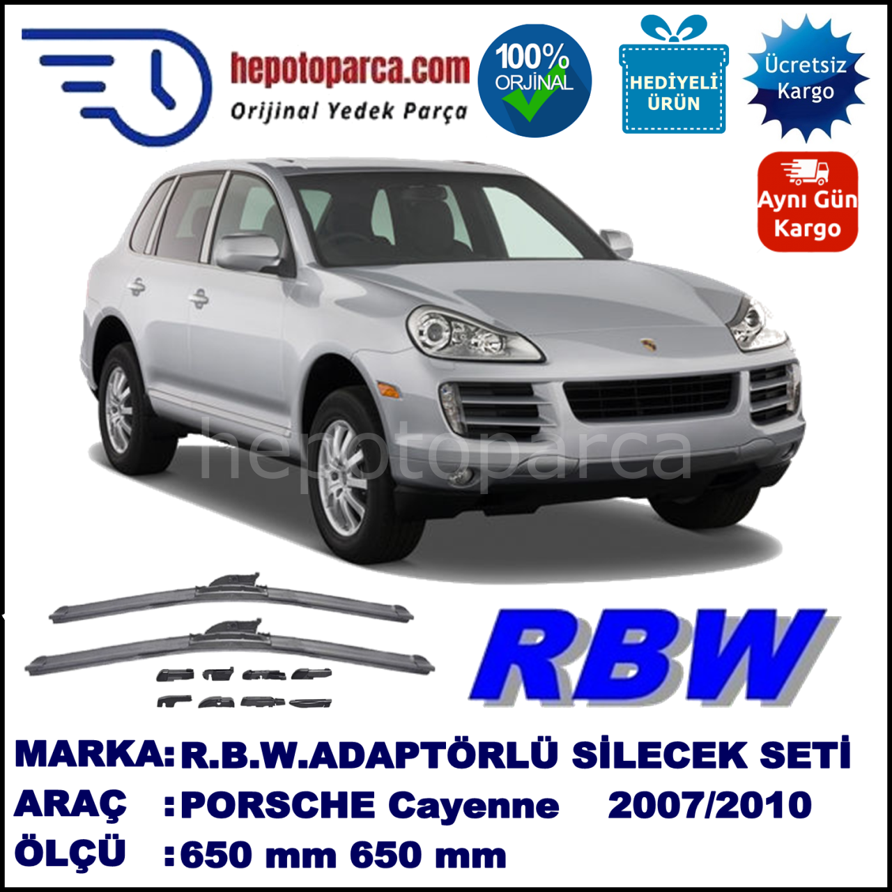 PORSCHE Cayenne [9PA] 02.2007-08.2010, 650 / 650 mm.  RBW  ADAPTÖRLÜ MUZ SİLECEK SETİ